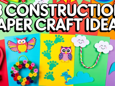 Construction Paper Craft Ideas